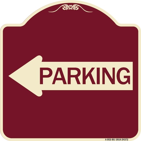 Signmission Parking With Left Arrow Heavy-Gauge Aluminum Architectural Sign, 18" x 18", BU-1818-24372 A-DES-BU-1818-24372
